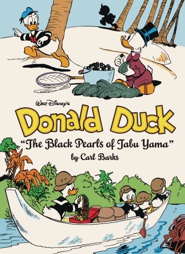 WALT DISNEY DONALD DUCK HC VOL 12 BLACK PEARLS TABU YAMA (9781683961239)