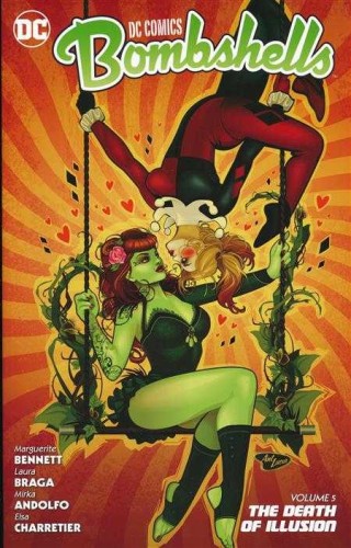 DC COMICS BOMBSHELLS TP VOL 05 DEATH OF ILLUSION (9781401276034)