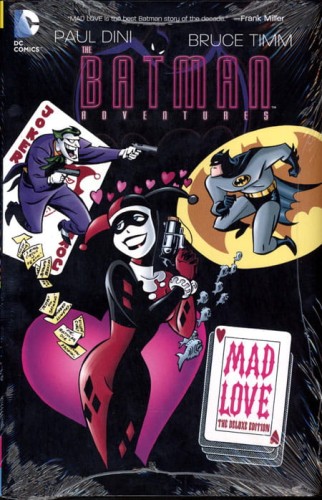 BATMAN ADVENTURES MAD LOVE DELUXE ED HC (9781401255121)