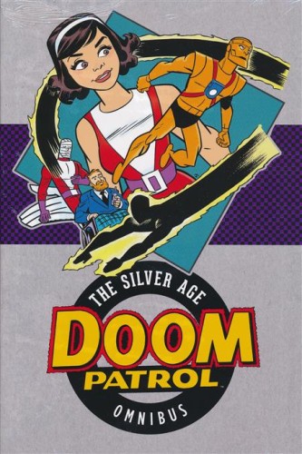 DOOM PATROL THE SILVER AGE OMNIBUS HC (9781401273552)