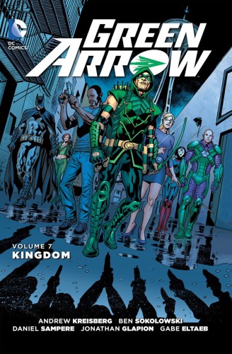 GREEN ARROW TP VOL 07 KINGDOM (9781401257620)