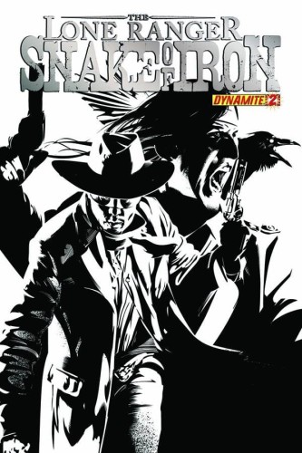 THE LONE RANGER SNAKE OF IRON #2 CALERO B&W INCV