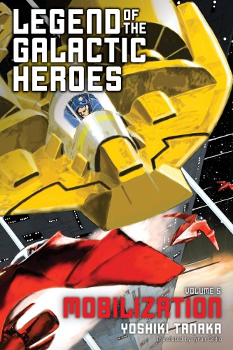 LEGEND OF GALACTIC HEROES SC NOVEL 05 (9781421584980)