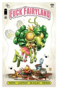 I HATE FAIRYLAND #48 CVR B DEREK LAUFMAN F*CK (UNCENSORED) FAIRYLAND VAR