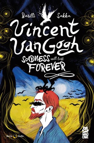 VINCENT VAN GOGH SADNESS WILL LAST FOREVER TP (9781545823453)