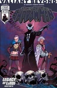 VALIANT BEYOND: TALES OF THE SHADOWMAN #7-LEGACY OF LEROI #1 COVER A (LOPRESTI)