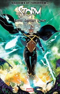 STORM: EARTHS MIGHTIEST MUTANT #1