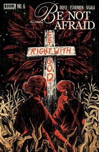BE NOT AFRAID #6 B VARIANT (DRESSED, GALLAGHER)