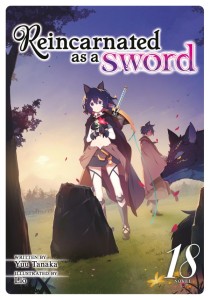 REINCARNATED AS A SWORD (LIGHT NOVEL) VOL 18 TP