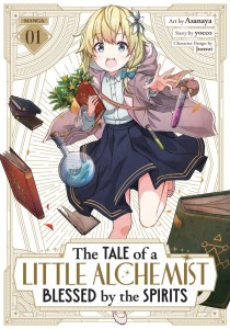 THE TALE OF A LITTLE ALCHEMIST BLESSED BY THE SPIRITS (MANGA) VOL 01 TP