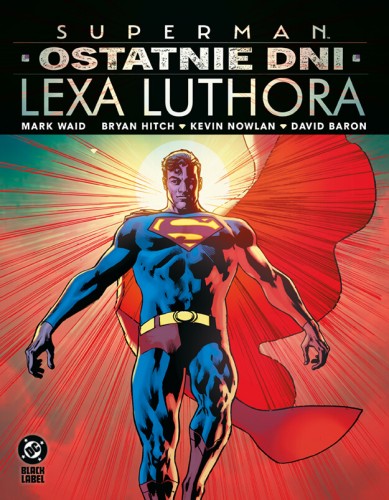 Superman. Ostatnie dni Lexa Luthora (9788328173125)