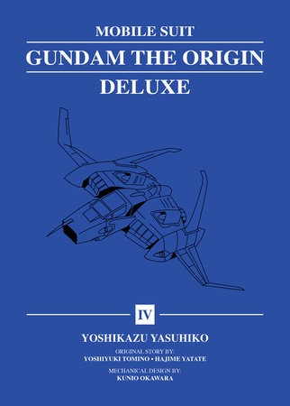 MOBILE SUIT GUNDAM: THE ORIGIN DELUXE 04 HC (9781647295523)