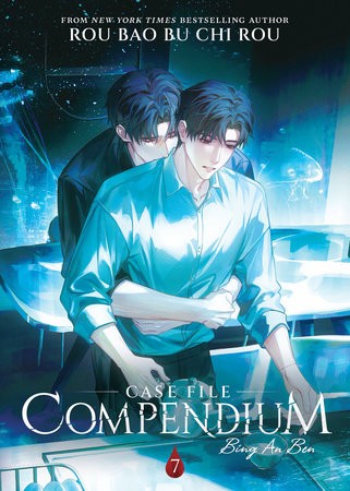 CASE FILE COMPENDIUM: BING AN BEN (NOVEL) VOL 07 (9798888434574)