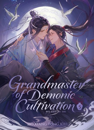 GRANDMASTER OF DEMONIC CULTIVATION: MO DAO ZU SHI [DELUXE HARDCOVER] NOVEL VOL 05 (9798897650873)