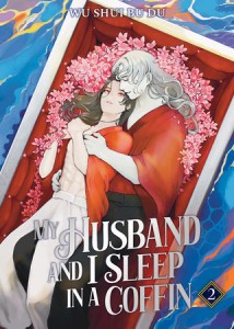 MY HUSBAND AND I SLEEP IN A COFFIN (NOVEL) VOL 02