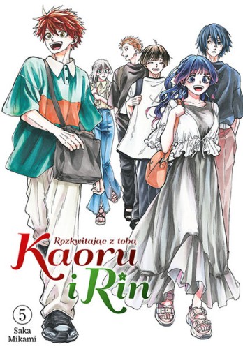 Kaoru i Rin. Rozkwitając z tobą #05 (9788382577976)