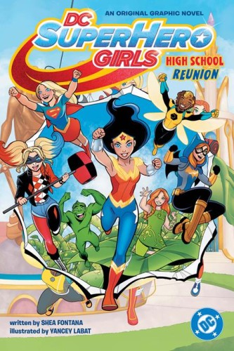 DC SUPER HERO GIRLS HIGH SCHOOL REUNION TP (9781799505822)