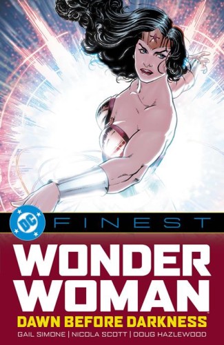 DC FINEST WONDER WOMAN DAWN BEFORE DARKNESS TP (9781799508113)