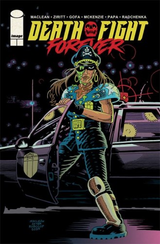DEATH FIGHT FOREVER #2 (OF 5) CVR A ANDREW MACLEAN