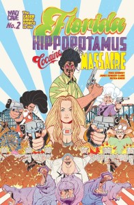 FLORIDA HIPPOPOTAMUS COCAINE MASSACRE #2 (OF 4)