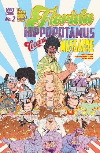 FLORIDA HIPPOPOTAMUS COCAINE MASSACRE #2 (OF 4)