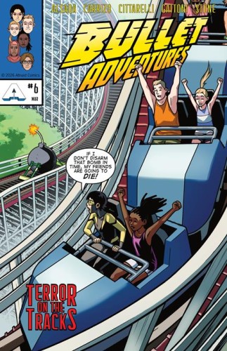 BULLET ADVENTURES #6 CVR A NICOLAS CARRIZO FRANCESCA CITTARELLIA 