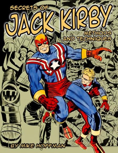 SECRETS OF JACK KIRBY TP METHODS & TECHNIQUES (9798902147268)