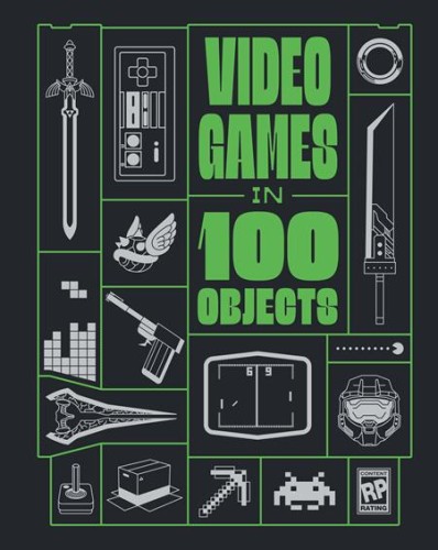 VIDEO GAMES IN 100 OBJECTS HC (9798886637496)