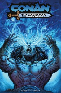 CONAN THE BARBARIAN #30 CVR F DOUG BRAITHWAITE FOIL VAR