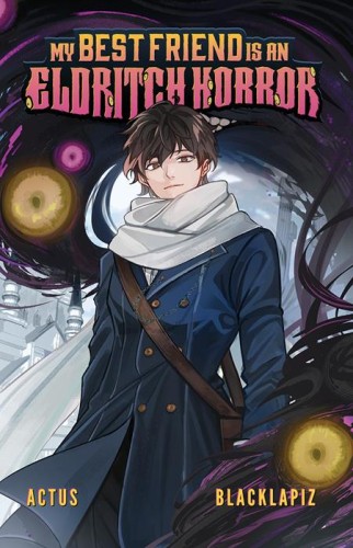 MY BEST FRIEND IS AN ELDRITCH HORROR TP VOL 01 (9781638493198)