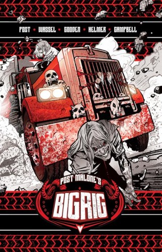 POST MALONES BIG RIG TP VOL 01 DIRECT MARKET EXCLUSIVE CVR (9781638493150)