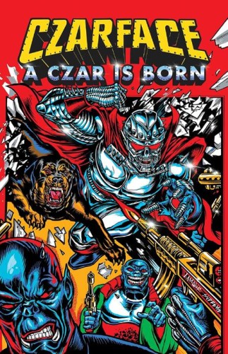 CZARFACE A CZAR IS BORN TP (9781940878720)