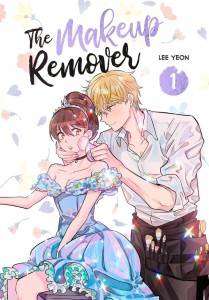 THE MAKEUP REMOVER, VOL 01 TP