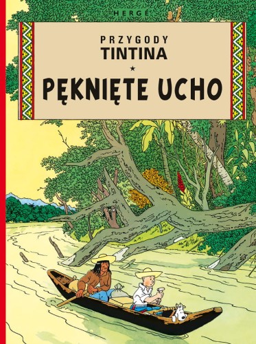 Przygody Tintina Tom 6 Pęknięte ucho (9788328102460)