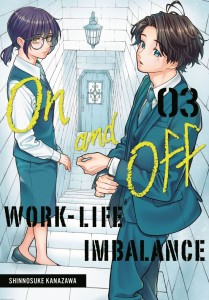 ON AND OFF: WORK-LIFE IMBALANCE VOL 03 TP