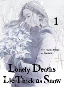 LONELY DEATHS LIE THICK AS SNOW VOL 01 TP