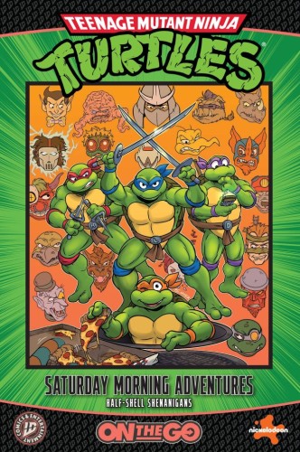TEENAGE MUTANT NINJA TURTLES: SATURDAY MORNING ADVENTURES - ON THE GO: HALF-SHELL SHENANIGANS TP (9798887242101)