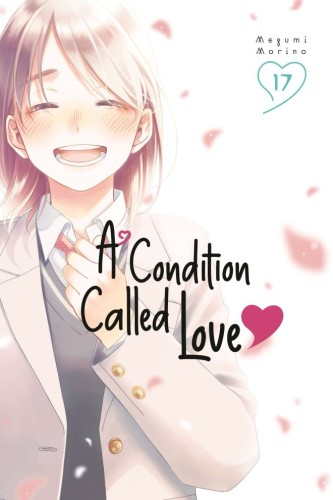 A CONDITION CALLED LOVE VOL 17 TP (9798888777411)