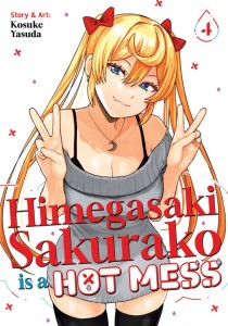 HIMEGASAKI SAKURAKO IS A HOT MESS VOL 04 TP
