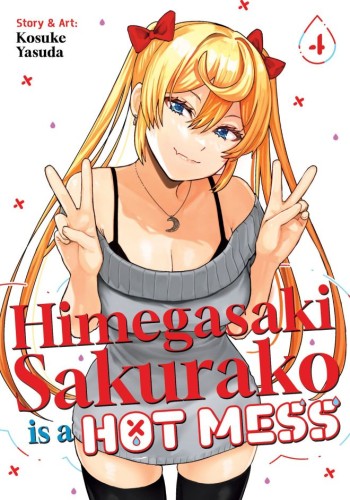 HIMEGASAKI SAKURAKO IS A HOT MESS VOL 04 TP (9798893737295)