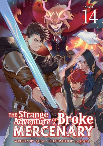 THE STRANGE ADVENTURE OF A BROKE MERCENARY (LIGHT NOVEL) VOL 14 TP (9798893737714)