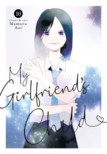 MY GIRLFRIENDS CHILD VOL 10 TP (9798895614495)