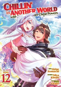 CHILLIN IN ANOTHER WORLD WITH LEVEL 2 SUPER CHEAT POWERS (MANGA) VOL 12 TP