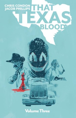 THAT TEXAS BLOOD TP VOL 03 (9781534323520)