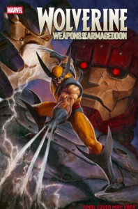 WOLVERINE: WEAPONS OF ARMAGEDDON #1 DAVE RAPOZA VAR