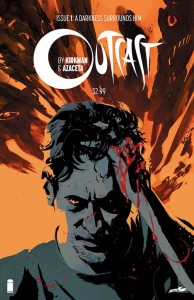 OUTCAST BY KIRKMAN & AZACETA #1