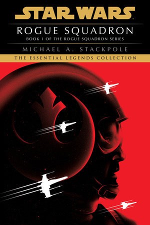 STAR WARS LEGENDS: ROGUE SQUADRON (Rogue Squadron) (9780593359792)