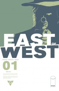 EAST OF WEST #1