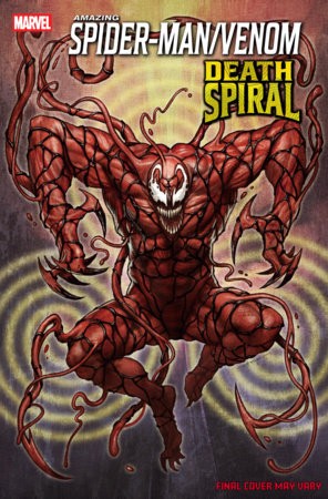 AMAZING SPIDER-MAN/VENOM: DEATH SPIRAL #1 STONEHOUSE CARNAGE VAR [DS]