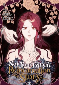 NOT YOUR TYPICAL REINCARNATION STORY VOL 01